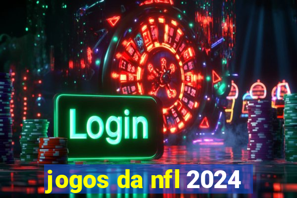 jogos da nfl 2024